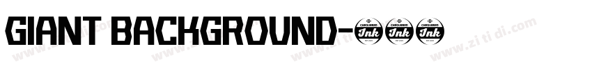 Giant Background字体转换